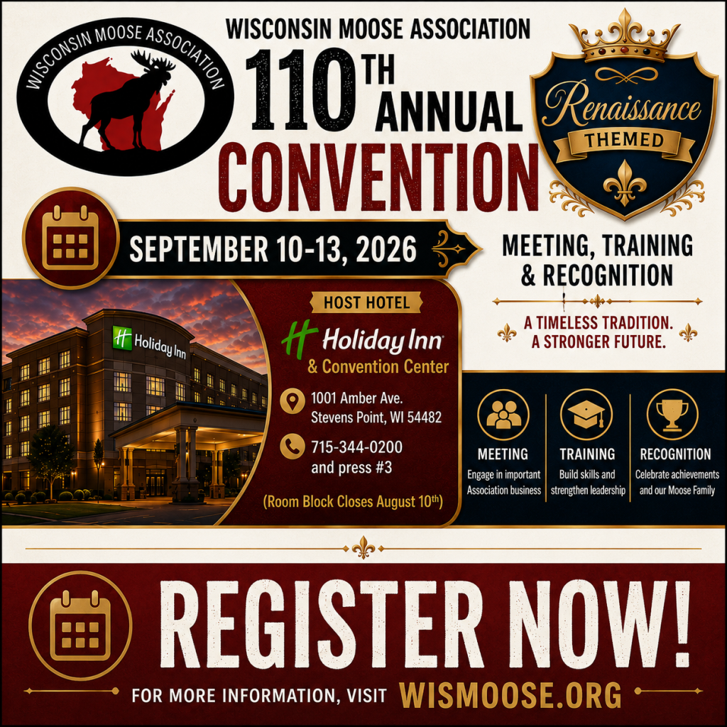 The Wisconsin Moose Association Mid-Year Conference brings together Moose members and leaders to connect, share updates, and strengthen our organization.